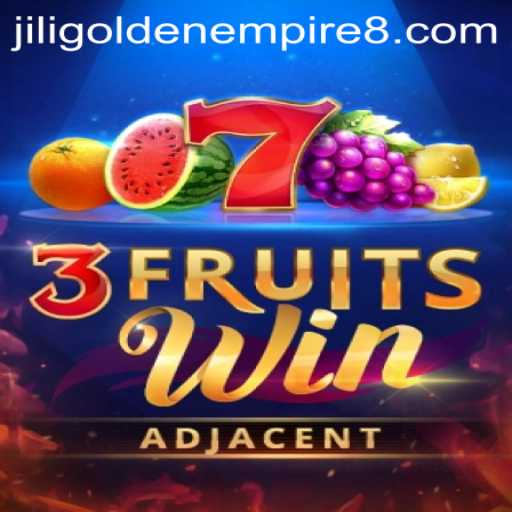 Exploring the Thrills of 3FruitsWin and the Allure of Jili Golden Empire