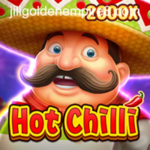 Exploring the Thrills of HotChilli: A Journey into Jili Golden Empire