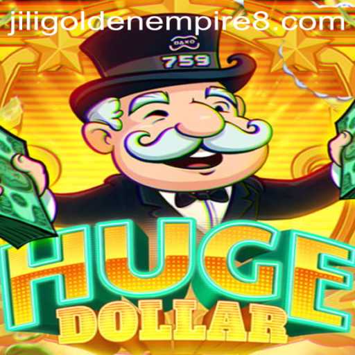 Exploring the Thrills of HugeDollar and Jili Golden Empire