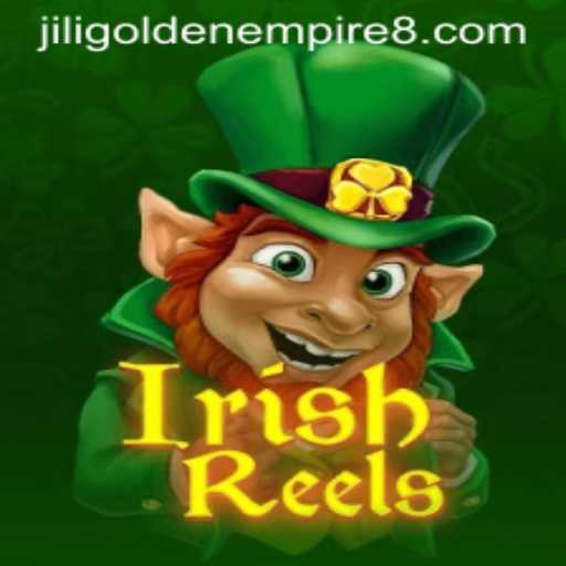 Discover the Magic of IrishReels: An Adventure with Jili Golden Empire
