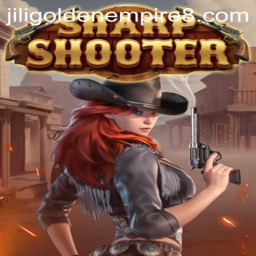 Sharpshooter: Exploring the Strategic Wonders of Jili Golden Empire
